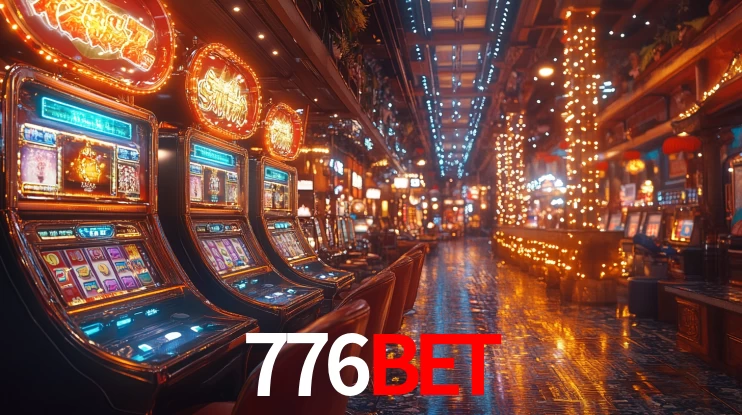 776BET - Várias Máquinas Slots E Bônus - 776BET.COM